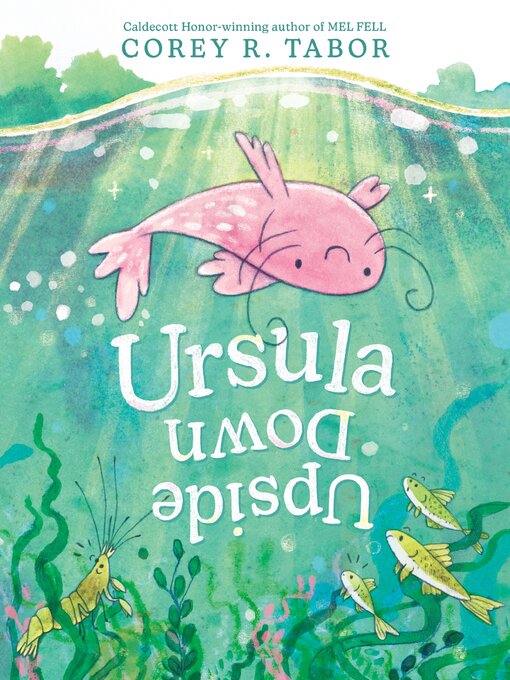 Title details for Ursula Upside Down by Corey R. Tabor - Wait list